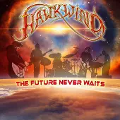 CHERRY RED Hawkwind: The future never waits 2023
