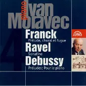 OUTHERE Moravec Ivan: Franck/Ravel/Debussy Piano Works