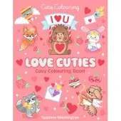 Love Cuties Cosy Colouring Book