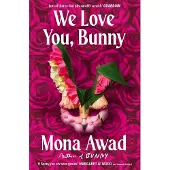 We Love You, Bunny