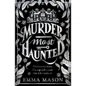 Murder Most Haunted
