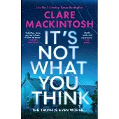It's Not What You Think
