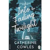 Into the Fading Twilight