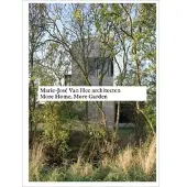 Marie-José Van Hee Architecten: More Home, More Garden