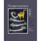 Modernismens Bilder - Den Moderna Bilderboken I Norden