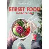 Street food : från öst till väst