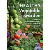 The Healthy Vegetable Garden