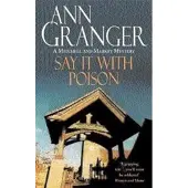 Say it with Poison (Mitchell & Markby 1)