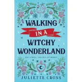 Walking in a Witchy Wonderland