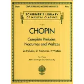 Frederic Chopin - Complete Preludes, Nocturnes and Waltzes