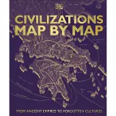 Civilizations Map by Map