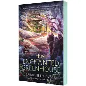 The Enchanted Greenhouse