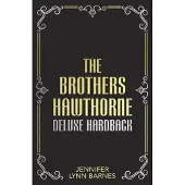 The Brothers Hawthorne