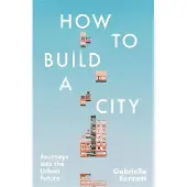 How to Build a City