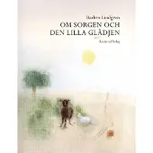 Om Sorgen Och Den Lilla Glädjen