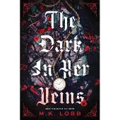 The Dark in Her Veins