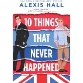 10 Things That Never Happened