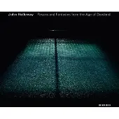 ECM Dowland: Pavans and fantasies from the age of...