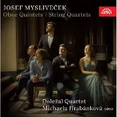 OUTHERE Myslivecek Josef: Oboe Quintets/String Quartets