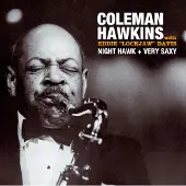 Import Hawkins Coleman: Night Hawk + Very Saxy