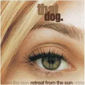 V2 Border That Dog: Retreat From The Sun