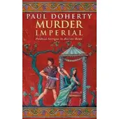 Murder Imperial (Ancient Rome Mysteries, Book 1)