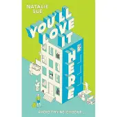 You'll Love It Here