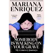Somebody is Walking on Your Grave