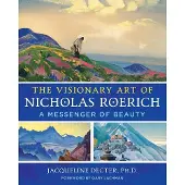 Visionary Art of Nicholas Roerich