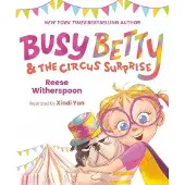 Busy Betty & The Circus Surprise
