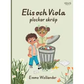 Elis och Viola plockar skräp