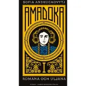 Amadoka I, Romana och Uljana
