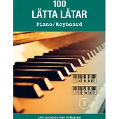 100 Lätta Låtar Piano/Keyboard 1