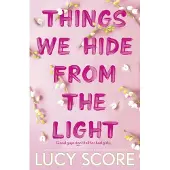 Things We Hide From the Light