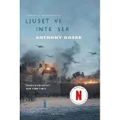 Ljuset Vi Inte Ser