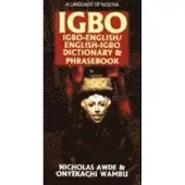 Igbo-English/English-Igbo Dictionary & Phrasebook