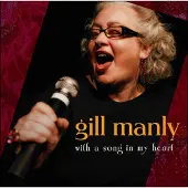 Linn Manly Gill: With a Song in My Heart