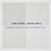ORKHESTRA Byron Don / Aruán Ortiz: Random Dances And...