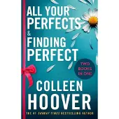 All Your Perfects / Finding Perfect Bind-up