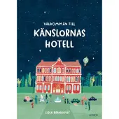 Välkommen till Känslornas Hotell
