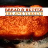 Konkurrent The Jive: Bread & Butter