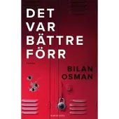 Det var bättre förr