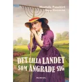 Det lilla landet som ångrade sig