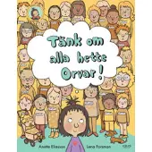 Tänk om alla hette Orvar!