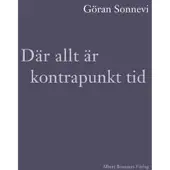 Där allt är kontrapunkt tid