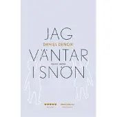 Jag väntar i snön