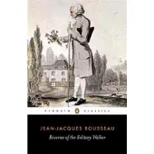 Reveries of the Solitary Walker