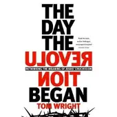 The Day the Revolution Began