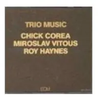 ECM Corea Chick: Trio Music
