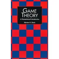Game Theory - A Nontechnical Introduction